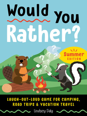 cover image of Would You Rather? Summer Edition